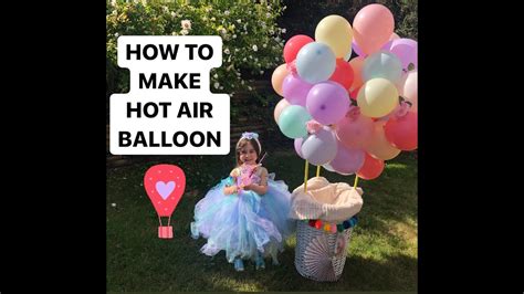 How To Make Hot Air Balloon Youtube