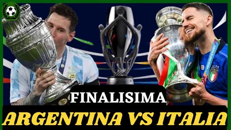 FINALISIMA ARGENTINA VS ITALIA PREDICCIÓN ANÁLISIS Y DATOS DEL