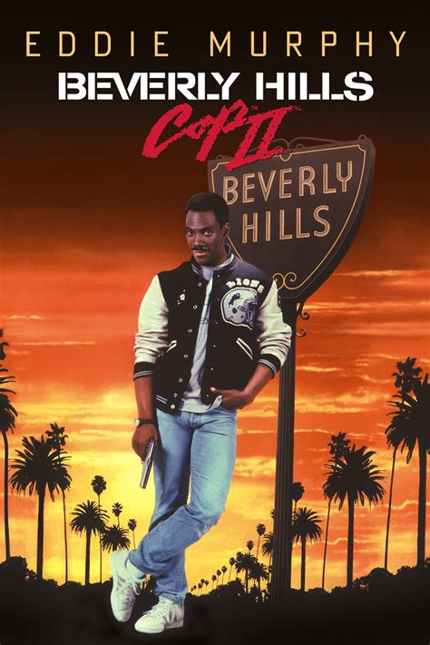 Beverly Hills Cop Ii Full Cast Crew Tv Guide