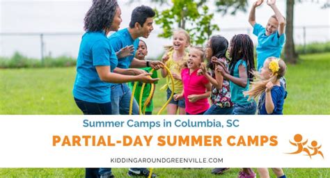 Partial Day Summer Camps In Columbia Sc