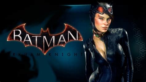 Batman Arkham Knight Catwoman Gameplay Youtube