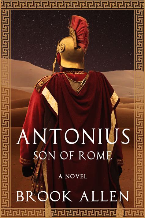 Antonius Son Of Rome Antonius 1 By Brook Allen Goodreads