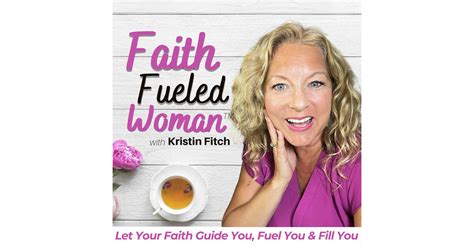 Faith Fueled Woman Christian Woman Devotionals And Hearing God Jesus Christ Iheart
