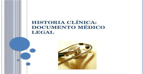 Historia Clínica Documento Medico Legal Pptx Powerpoint