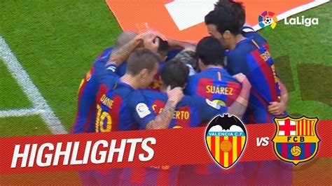 The official english language account for valencia cf; Highlights Valencia CF vs FC Barcelona (2-3) - YouTube