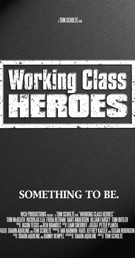 Working Class Heroes 2015 Plot Summary Imdb