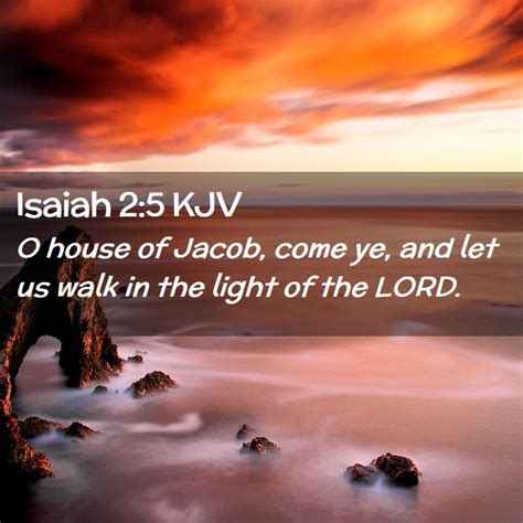 Isaiah 25 Kjv O House Of Jacob Come Ye And Let Us Walk In The