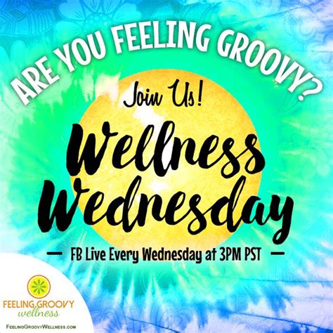 Starts In 30 Minutes Its Wellness Wednesday Join Us Each Week As We Go Live From Feeling