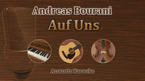Auf Uns Andreas Bourani Acoustic Karaoke Youtube