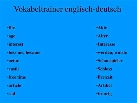 Der kostenlose service von google übersetzt in sekundenschnelle wörter, sätze und webseiten zwischen deutsch und über 100 anderen sprachen. PPT - Vokabeltrainer englisch-deutsch PowerPoint ...