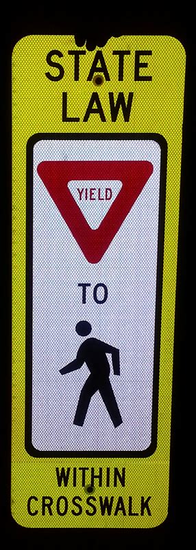 State Law Yield To Pedestrians Sign R1 6 Sku X R1 6