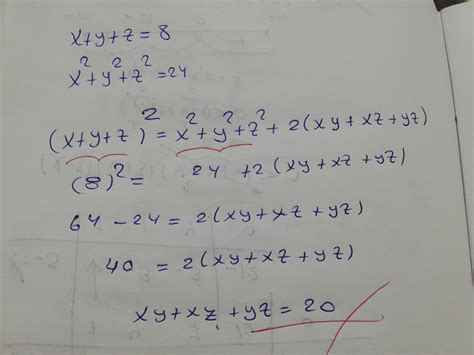 sabiendo que x y z 8 ∧ x 2 y 2 z 2 24 calcular el valor de xy xz yz