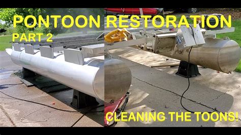 Pontoon Restoration Part 2 Cleaning The Toons Youtube
