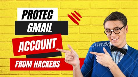 How To Protect Your Gmail Account From Hackers How To Set Up Google