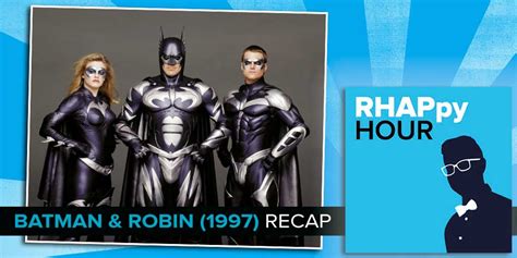 George clooney plays the role of batman, taking over from val kilmer from the previous movie. RHAPpy Hour | Batman and Robin (1997) Movie-cast