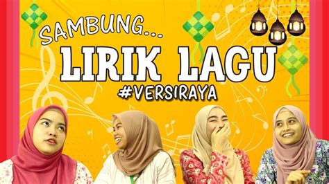 Penulis lirik / pencipta lagu : SAMBUNG LIRIK LAGU | VERSI RAYA - YouTube