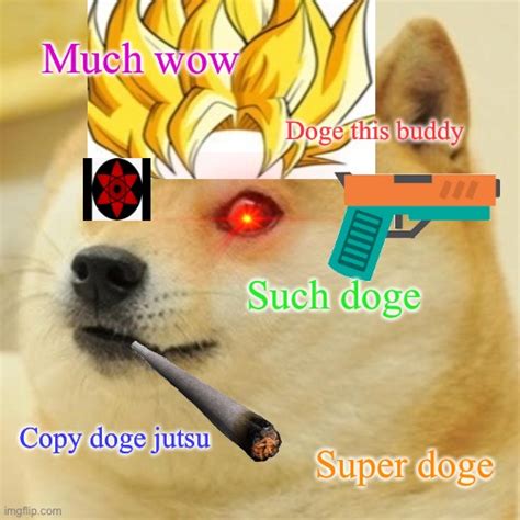 10 191 tykkäystä · 43 puhuu tästä. Doge Meme - Imgflip