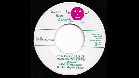 augie meyers and the meyer choir santa claus is coming to town youtube