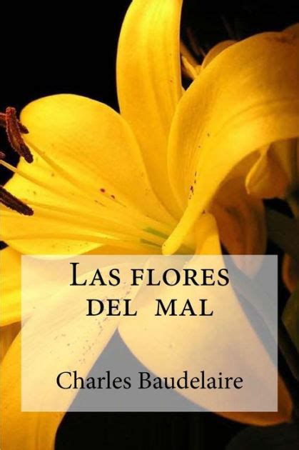 Las Flores Del Mal By Charles Baudelaire Paperback Barnes And Noble®
