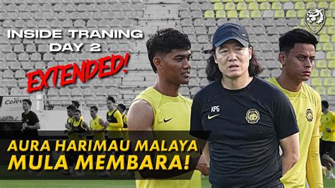 Extended Inside Training Day Senarai Pemain Hampir Lengkap Aura Harimau Malaya Mula Membara