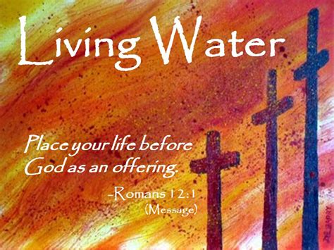 “living Water” What Is It And How Do We Get It Gloria Dei Lutheran
