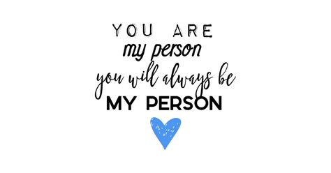 Quotes of the tv show grey's anatomy. Grey's Anatomy - You are my person - Greys Anatomy Quotes ...