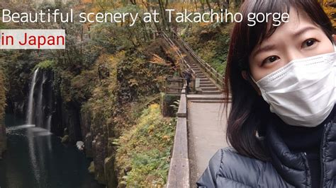 Beautiful Takachiho Gorge In Winter Youtube