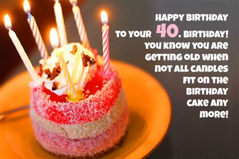 Check out our collection of funny 40th birthday card messages below. 40th Birthday Wishes and Quotes