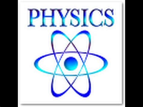 Physics - YouTube