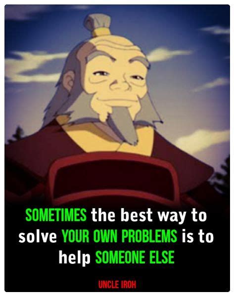 Pin By Kierra Lee On Bullet Journal Quotes Iroh Quotes Avatar Quotes