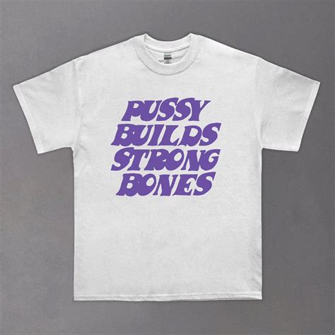 vintage pussy build strong bones vintage style white tee grailed