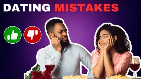Dating Mistakes To Avoid In A New Relationship Youtube