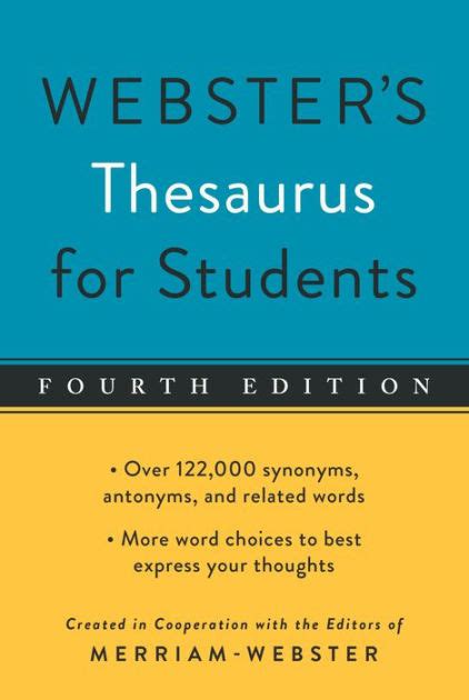 Websters Thesaurus For Students Fourth Edition By Merriam Webster