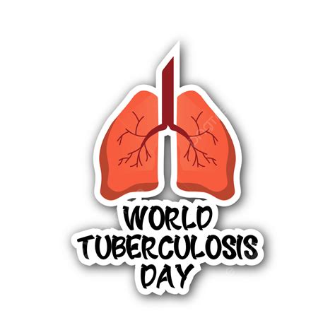 Tuberculosis Clipart Transparent Png Hd World Tuberculosis Day With