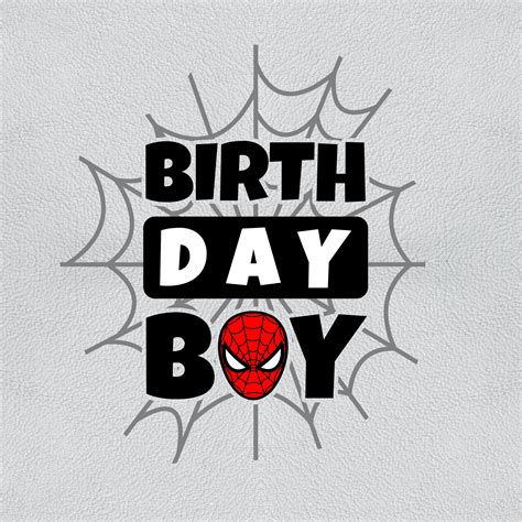 Spiderman Birthday Boy happy birthday spidermanSpidey SVG | Etsy