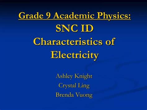 Ppt Grade 9 Academic Physics Snc Id Characteristics Of Electricity