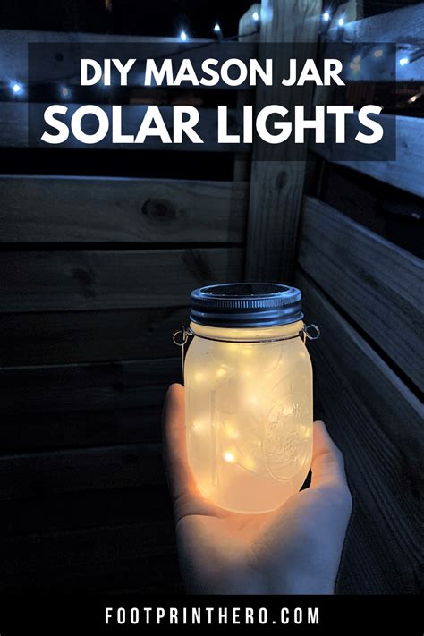 15 Min Diy Mason Jar Solar Lights • Footprint Hero