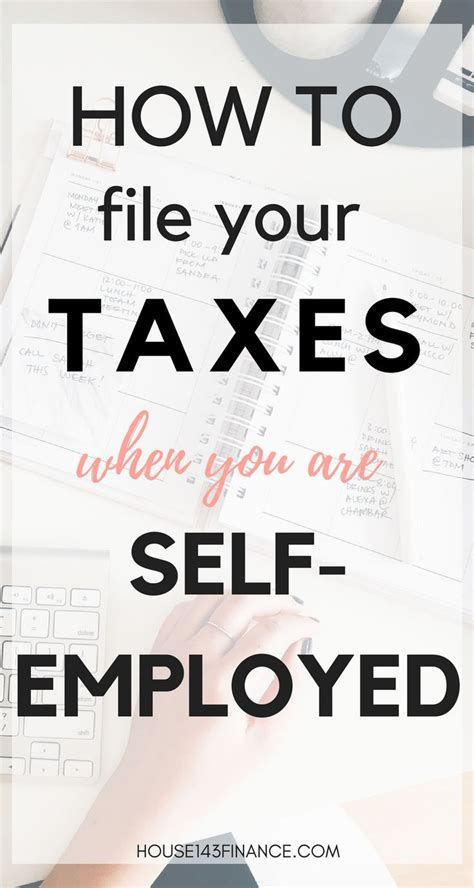 How To File Your Taxes When You Are Self Employed Bookkeeping Business Business Tax