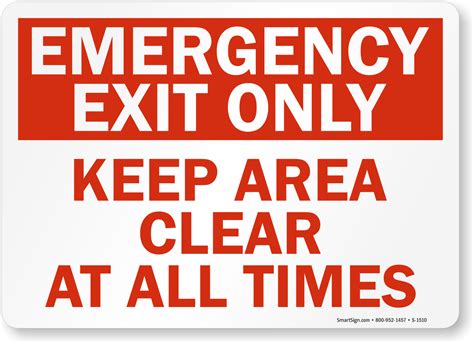 Emergency Exit Only Keep Area Clear At All Times Sign Sku S 1510