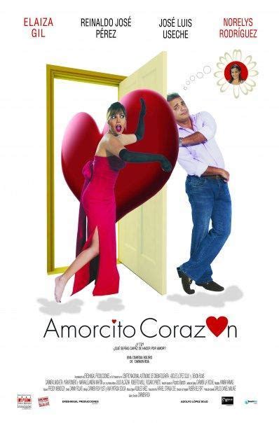 Amorcito Corazón 2009 Filmaffinity
