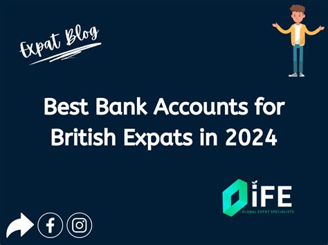 Best Bank Accounts For British Expats In 2024 Ife Investments For