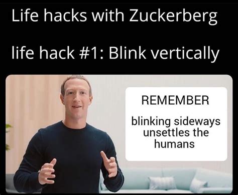 The Humans Love Blinking Vertically Meme By Scooter McDoogal Memedroid