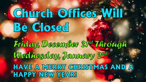 Church Office Closed December 21 January 2 Greater Mt Zion Church