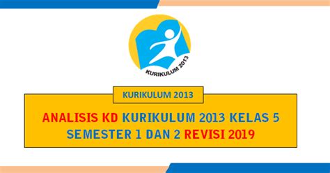 Soal sudah dilengkapi dengan kunci jawaban. Pemetaan Kd Kelas 4 Semester 1 Dan 2 Revisi 2020 - Guru Paud