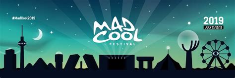 Mad Cool Festival 2019 Desvela Una Nueva Pista 1999