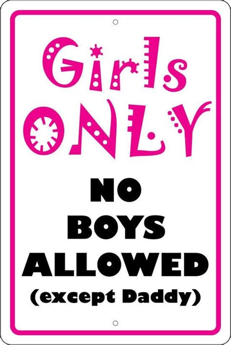 Girls Only No Boys Allowed Except Daddy 12x18 Etsy