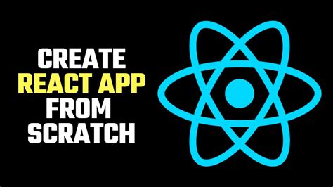 How To Create A React App From Scratch Youtube