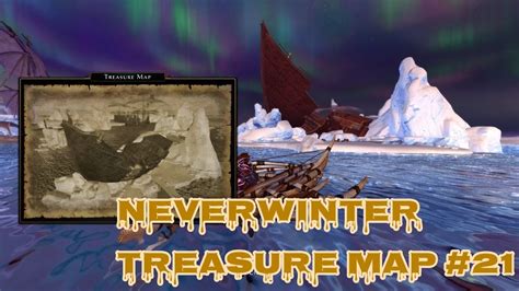 Neverwinter Treasure Map 21 Location Sea Of Moving Ice Youtube