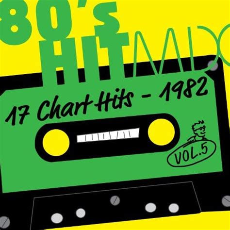 Hit Mix 82 Vol 5 17 Chart Hits Von Various Artists Bei Amazon Music