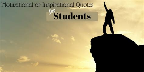 101 Best Motivational Or Inspirational Quotes For Students Wisestep